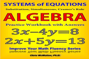 Systems of Equations Substitution Simultaneous Cramer's Rule Algebra